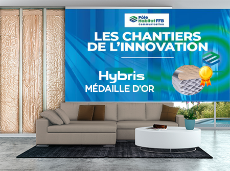 Chantiers de l’Innovation 2022 du Pôle Habitat FFB: ACTIS remporte la médaille d’Or avec Hybris